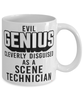 Funny Scene Technician Mug Evil Genius Cleverly Disguised As A Scene Technician Coffee Cup 11oz 15oz White