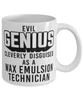 Funny Wax Emulsion Technician Mug Evil Genius Cleverly Disguised As A Wax Emulsion Technician Coffee Cup 11oz 15oz White