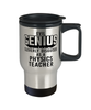 Funny Physics Teacher Travel Mug Evil Genius Cleverly Disguised As A Physics Teacher 14oz Stainless Steel