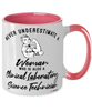 Clinical Laboratory Science Technician Mug Never Underestimate A Woman Who Is Also A Clinical Laboratory Science Tech Coffee Cup Two Tone Pink 11oz