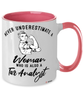 Tax Analyst Mug Never Underestimate A Woman Who Is Also A Tax Analyst Coffee Cup Two Tone Pink 11oz