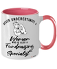 Fundraising Specialist Mug Never Underestimate A Woman Who Is Also A Fundraising Specialist Coffee Cup Two Tone Pink 11oz