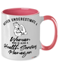 Health Services Manager Mug Never Underestimate A Woman Who Is Also A Health Services Manager Coffee Cup Two Tone Pink 11oz