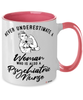 Psychiatric Nurse Mug Never Underestimate A Woman Who Is Also A Psychiatric Nurse Coffee Cup Two Tone Pink 11oz