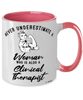 Clinical Therapist Mug Never Underestimate A Woman Who Is Also A Clinical Therapist Coffee Cup Two Tone Pink 11oz