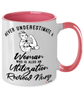 Utilization Review Nurse Mug Never Underestimate A Woman Who Is Also An Utilization Review Nurse Coffee Cup Two Tone Pink 11oz