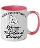 Nutritional Therapist Mug Never Underestimate A Woman Who Is Also A Nutritional Therapist Coffee Cup Two Tone Pink 11oz