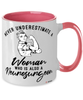 Neurosurgeon Mug Never Underestimate A Woman Who Is Also A Neurosurgeon Coffee Cup Two Tone Pink 11oz