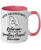 Operations Support Technician Mug Never Underestimate A Woman Who Is Also An Operations Support Tech Coffee Cup Two Tone Pink 11oz