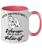 Botanist Mug Never Underestimate A Woman Who Is Also A Botanist Coffee Cup Two Tone Pink 11oz