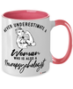 Neuropsychologist Mug Never Underestimate A Woman Who Is Also A Neuropsychologist Coffee Cup Two Tone Pink 11oz