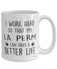 Funny LaPerm Cat Mug I Work Hard So That My LaPerm Can Have A Better Life Coffee Cup 15oz White