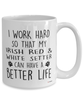 Funny Irish Red And White Setter Dog Mug I Work Hard So That My Irish Red And White Setter Can Have A Better Life Coffee Cup 15oz White