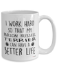 Funny Parson Russell Terrier Mug I Work Hard So That My Parson Russell Terrier Can Have A Better Life Coffee Cup 15oz White