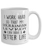 Funny Ukrainian Levkoy Cat Mug I Work Hard So That My Ukrainian Levkoy Can Have A Better Life Coffee Cup 15oz White