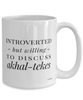 Funny Horse Mug Introverted But Willing To Discuss Akhal-tekes Coffee Cup 15oz White