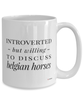 Funny Horse Mug Introverted But Willing To Discuss Belgian Horse Coffee Cup 15oz White