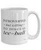 Funny Teeball Mug Introverted But Willing To Discuss Tee-ball Coffee Cup 15oz White