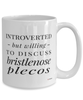 Funny Fish Mug Introverted But Willing To Discuss Bristlenose Plecos Coffee Cup 15oz White
