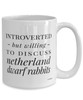 Funny Rabbit Mug Introverted But Willing To Discuss Netherland Dwarf Rabbits Coffee Cup 15oz White