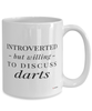 Funny Mug Introverted But Willing To Discuss Darts Coffee Cup 15oz White