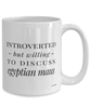 Funny Cat Mug Introverted But Willing To Discuss Egyptian Maus Coffee Cup 15oz White