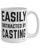 Funny Casting Sport Mug Easily Distracted By Casting Coffee Cup 15oz White