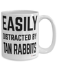 Funny Tan Rabbit Mug Easily Distracted By Tan Rabbits Coffee Cup 15oz White