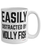 Funny Molly Fish Mug Easily Distracted By Molly Fish Coffee Cup 15oz White