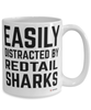 Funny Redtail Shark Mug Easily Distracted By Redtail Sharks Coffee Cup 15oz White