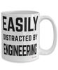 Funny Engineer Mug Easily Distracted By Engineering Coffee Cup 15oz White