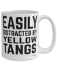 Funny Yellow Tang Fish Mug Easily Distracted By Yellow Tangs Coffee Cup 15oz White