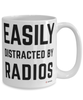 Funny Ham Radios Mug Easily Distracted By Radios Coffee Cup 15oz White
