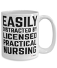 Funny LPN Mug Easily Distracted By Licensed Practical Nursing Coffee Cup 15oz White