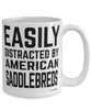 Funny American Saddlebred Mug Easily Distracted By American Saddlebreds Coffee Cup 15oz White