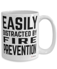 Funny Fire Inspector Mug Easily Distracted By Fire Prevention Coffee Cup 15oz White