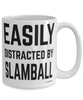 Funny Slamball Mug Easily Distracted By Slamball Coffee Cup 15oz White