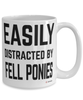 Funny Fell Pony Mug Easily Distracted By Fell Ponies Coffee Cup 15oz White