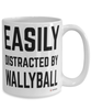 Funny Rebound Volleyball Mug Easily Distracted By Wallyball Coffee Cup 15oz White