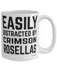 Funny Crimson Rosella Mug Easily Distracted By Crimson Rosellas Coffee Cup 15oz White