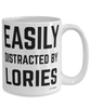 Funny Lorie Mug Easily Distracted By Lories Coffee Cup 15oz White