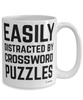 Funny Crossword Puzzles Mug Easily Distracted By Crossword Puzzles Coffee Cup 15oz White