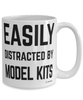 Funny Easily Distracted By Model Kits Coffee Cup 15oz White