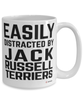 Funny Jack Russell Terrier Mug Easily Distracted By Jack Russell Terriers Coffee Cup 15oz White