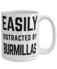 Funny Burmilla  Cat Mug Easily Distracted By Burmillas Coffee Cup 15oz White