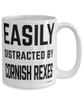 Funny Cornish Rex  Cat Mug Easily Distracted By Cornish Rexes Coffee Cup 15oz White