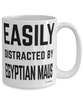 Funny Egyptian Mau Cat Mug Easily Distracted By Egyptian Maus Coffee Cup 15oz White