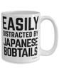 Funny Japanese Bobtail  Cat Mug Easily Distracted By Japanese Bobtails Coffee Cup 15oz White