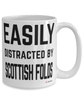 Funny Scottish Fold Cat Mug Easily Distracted By Scottish Folds Coffee Cup 15oz White