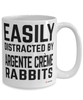 Funny Argente Creme Rabbit Mug Easily Distracted By Argente Creme Rabbits Coffee Cup 15oz White